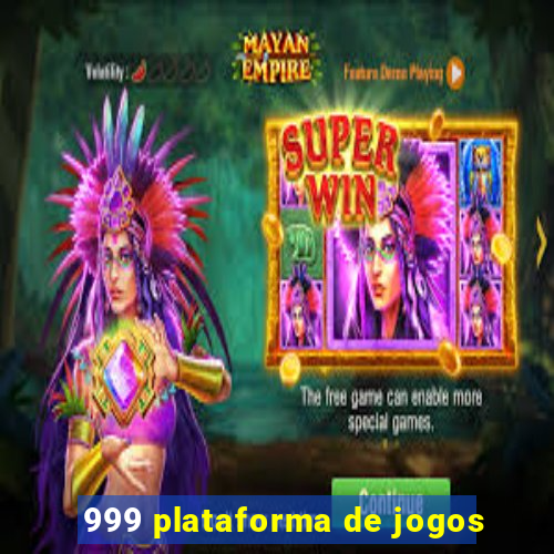 999 plataforma de jogos